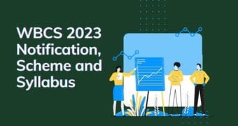 Wbcs 2023 notification, scheme and syllabus