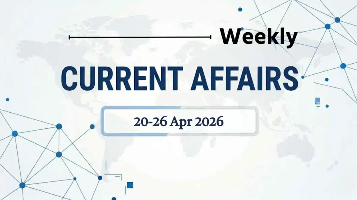 Weekly current affairs