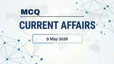 Daily current affairs 9 may 2026
