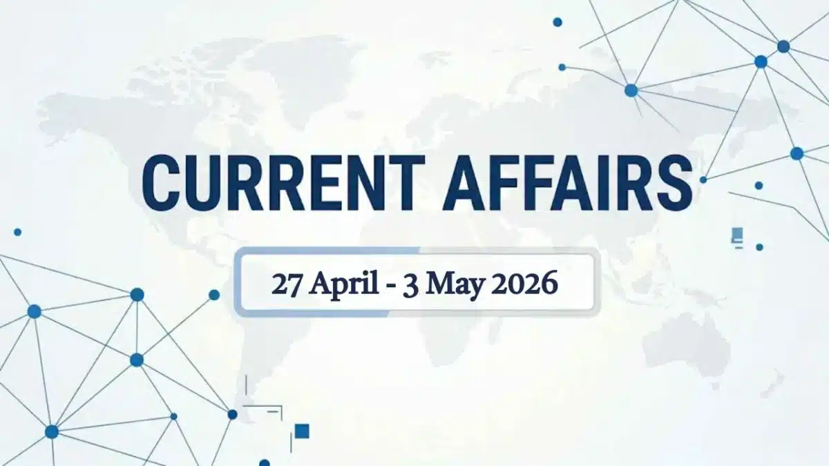 Weekly current affairs